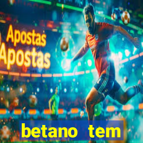 betano tem pagamento antecipado